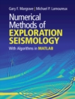 Numerical Methods of Exploration Seismology : With Algorithms in MATLAB(R) - eBook