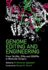 Genome Editing and Engineering : From TALENs, ZFNs and CRISPRs to Molecular Surgery - eBook
