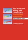 Two-Phase Flow, Boiling, and Condensation : In Conventional and Miniature Systems - eBook
