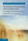 International Responsibility of the European Union : From Competence to Normative Control - eBook