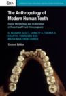 The Anthropology of Modern Human Teeth : Dental Morphology and Its Variation in Recent and Fossil Homo sapiens - eBook