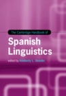 Cambridge Handbook of Spanish Linguistics - eBook