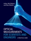 Optical Measurements for Scientists and Engineers : A Practical Guide - eBook