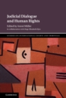 Judicial Dialogue and Human Rights - eBook