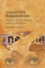 Collective Remembering : Memory in the World and in the Mind - eBook
