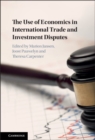 Use of Economics in International Trade and Investment Disputes - eBook