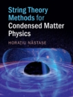 String Theory Methods for Condensed Matter Physics - eBook