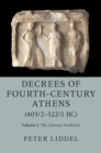 Decrees of Fourth-Century Athens (403/2-322/1 BC): Volume 1, The Literary Evidence - eBook