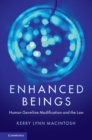 Enhanced Beings : Human Germline Modification and the Law - eBook