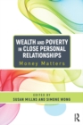 Wealth and Poverty in Close Personal Relationships : Money Matters - eBook