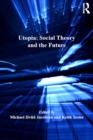 Utopia: Social Theory and the Future - eBook