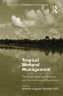 Tropical Wetland Management : The South-American Pantanal and the International Experience - eBook