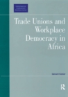 Trade Unions and Workplace Democracy in Africa - eBook
