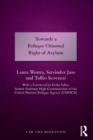 Towards a Refugee Oriented Right of Asylum - eBook