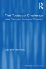 The Tobacco Challenge : Legal Policy and Consumer Protection - eBook