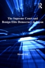 The Supreme Court and Benign Elite Democracy in Japan - eBook