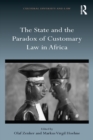 The State and the Paradox of Customary Law in Africa - eBook