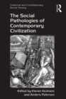 The Social Pathologies of Contemporary Civilization - eBook