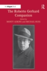 The Roberto Gerhard Companion - eBook