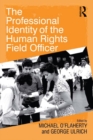 The Professional Identity of the Human Rights Field Officer - eBook
