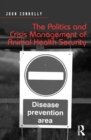 The Politics and Crisis Management of Animal Health Security - eBook
