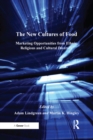 The New Cultures of Food : Marketing Opportunities from Ethnic, Religious and Cultural Diversity - eBook