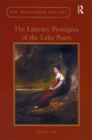 The Literary Protegees of the Lake Poets - eBook