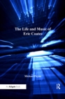 The Life and Music of Eric Coates - eBook