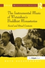 The Instrumental Music of Wutaishan's Buddhist Monasteries : Social and Ritual Contexts - eBook