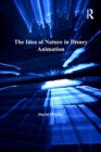 The Idea of Nature in Disney Animation : From Snow White to WALL-E - eBook