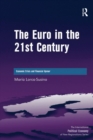 The Euro in the 21st Century : Economic Crisis and Financial Uproar - eBook