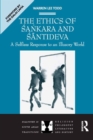 The Ethics of Sankara and Santideva : A Selfless Response to an Illusory World - eBook