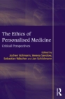The Ethics of Personalised Medicine : Critical Perspectives - eBook