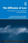 The Diffusion of Law : The Movement of Laws and Norms Around the World - eBook