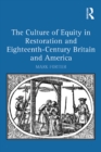 The Culture of Equity in Restoration and Eighteenth-Century Britain and America - eBook