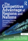 The Competitive Advantage of Regions and Nations : Technology Transfer Through Foreign Direct Investment - eBook
