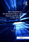 The Companion to The Mechanical Muse: The Piano, Pianism and Piano Music, c.1760-1850 - eBook