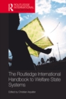 The Routledge International Handbook to Welfare State Systems - eBook