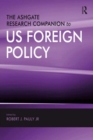 The Ashgate Research Companion to US Foreign Policy - eBook