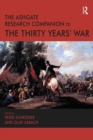 The Ashgate Research Companion to the Thirty Years' War - eBook