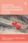 The Routledge Research Companion to Popular Romance Fiction - eBook