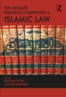 The Ashgate Research Companion to Islamic Law - eBook
