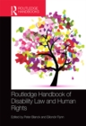 Routledge Handbook of Disability Law and Human Rights - eBook