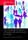 The Routledge Handbook of Social Care Work Around the World - eBook