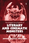 The Ashgate Encyclopedia of Literary and Cinematic Monsters - eBook