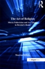 The Art of Religion : Sforza Pallavicino and Art Theory in Bernini's Rome - eBook