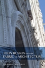 John Ruskin and the Fabric of Architecture - eBook