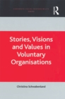 Stories, Visions and Values in Voluntary Organisations - eBook