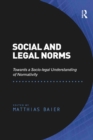 Social and Legal Norms : Towards a Socio-legal Understanding of Normativity - eBook