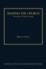 Shaping the Church : The Promise of Implicit Theology - eBook